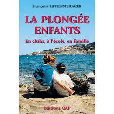 LA PLONGEE ENFANTS GAP EDITIONS