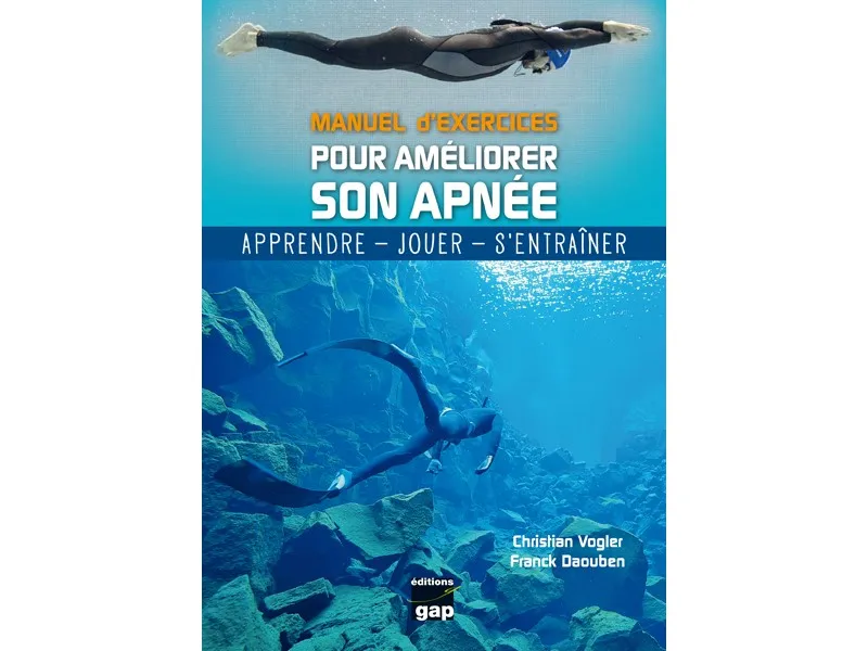 [GAP84] MANUEL D'EXERCICES POUR AMELIORER SON APNEE GAP